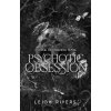 Psychotic Obsession Psychotic Obsession