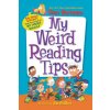 My Weird Reading Tips: Tips, Tricks & Secrets by the Author of My Weird School (Dan Gutman)(Pevná) My Weird Reading Tips: Tips, Tricks & Secrets by the Author of My Weird School (Dan Gutman)(Pevná)
