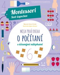 Moja prvá kniha o počítaní Montessori: Svet úspechov