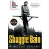 Shuggie Bain - Douglas Stuart, Picador