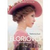 Floriovci - Rozkvet impéria - Stefania Auci Floriovci - Rozkvet impéria - Stefania Auci