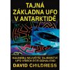 Tajná základna UFO v Antarktidě - David Childress Tajná základna UFO v Antarktidě - David Childress