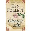 Ohnivý stĺp - Ken Follett Ohnivý stĺp - Ken Follett