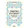 Emočná svižnosť: Ako prijímať zmeny a byť sám sebou - David Dr. Susan Emočná svižnosť: Ako prijímať zmeny a byť sám sebou - David Dr. Susan