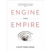Engine Empire (Cathy Park Hong)(Brožovaná) Engine Empire (Cathy Park Hong)(Brožovaná)