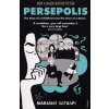 Persepolis I and II - Marjane Satrapi Persepolis I and II - Marjane Satrapi