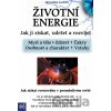 Životní energie - Anodea Judith Životní energie - Anodea Judith