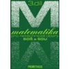 Matematika pro netechnické obory SOŠ a SOU 3 díl - Calda Emil Matematika pro netechnické obory SOŠ a SOU 3 díl - Calda Emil