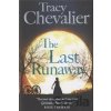 The Last Runaway - Tracy Chevalier The Last Runaway - Tracy Chevalier