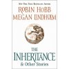 The Inheritance: And Other Stories (Robin Hobb,Megan Lindholm)() The Inheritance: And Other Stories (Robin Hobb,Megan Lindholm)()