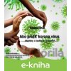 E-kniha Ako prežiť korona vírus - Atanarkia E-kniha Ako prežiť korona vírus - Atanarkia