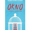 Okno s dívkou a ptáčkem - Čechová Dagmar Digma Okno s dívkou a ptáčkem - Čechová Dagmar Digma