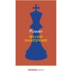 Power (William Shakespeare)(Brožovaná) Power (William Shakespeare)(Brožovaná)