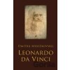 Leonardo da Vinci - Dmitrij Merežkovskij Leonardo da Vinci - Dmitrij Merežkovskij