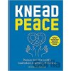Knead Peace - Andrew Green Knead Peace - Andrew Green