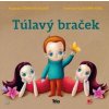 Túlavý braček Túlavý braček