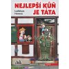 Nejlepší kůň je táta Ladislava Horová 2020 (E-kniha) Nejlepší kůň je táta Ladislava Horová 2020 (E-kniha)