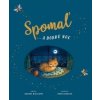 Spomaľ a ... dobrú noc - Kolektív autorov Spomaľ a ... dobrú noc - Kolektív autorov