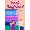 Book Boyfriend - Emily Wibberley, Austin Siegemund-Broka Book Boyfriend - Emily Wibberley, Austin Siegemund-Broka