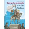 Tajemství pokladu svatého Václava - Renata Šindelářová Tajemství pokladu svatého Václava - Renata Šindelářová
