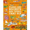 Planes and Rockets and Things That Fly - Richard Scarry Planes and Rockets and Things That Fly - Richard Scarry