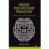 Mozog pod vplyvom parazitov