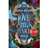 Love Bites Hard (Lola Glass)(Brožovaná) Love Bites Hard (Lola Glass)(Brožovaná)