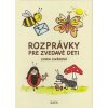 Rozprávky pre zvedavé deti - Lenka Siváková Rozprávky pre zvedavé deti - Lenka Siváková