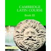 Cambridge Latin Course 4th Edition Book 3 Student's Book (Cambridge School Classics Project)(Brožovaná) Cambridge Latin Course 4th Edition Book 3 Student's Book (Cambridge School Classics Project)(Brožovaná)