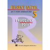 Ruský jazyk pre 5. ročník ZŠ - pracovný zošit