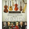 HISTORIA DE LA MÚSICA (Brožovaná) HISTORIA DE LA MÚSICA (Brožovaná)