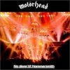 MOTORHEAD - NO SLEEP \'TIL HAMMERSMITH (1VINYL) MOTORHEAD - NO SLEEP \'TIL HAMMERSMITH (1VINYL)