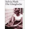 Die Glasglocke (Sylvia Plath,Reinhard Kaiser)(Brožovaná) Die Glasglocke (Sylvia Plath,Reinhard Kaiser)(Brožovaná)