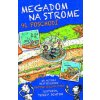 Megadom na strome. 91 poschodí