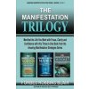 The Manifestation Trilogy: Manifest the Life You Want with Focus, Clarity and Confidence with this 3-in-1 Volume from the Amazing Manifestation S (Forbes Robbins Blair)(Brožovaná) The Manifestation Trilogy: Manifest the Life You Want with Focus, Clarity and Confidence with this 3-in-1 Volume from the Amazing Manifestation S (Forbes Robbins Blair)(Brožovaná)