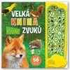 Velká kniha zvuků V lese Velká kniha zvuků V lese