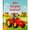 Ako funguje traktor? - autor neuvedený Ako funguje traktor? - autor neuvedený