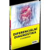Diferenciální diagnostika v chirurgii (Jan Fanta) Diferenciální diagnostika v chirurgii (Jan Fanta)