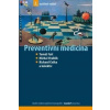 Preventivní medicína - Fait Tomáš, Michal Vrablík, Češka Richard Preventivní medicína - Fait Tomáš, Michal Vrablík, Češka Richard
