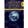 Dějiny světa 6 Dějiny světa 6