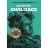 Civilizace - Laurent Binet Civilizace - Laurent Binet