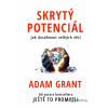 Skrytý potenciál - Adam Grant - online doručenie Skrytý potenciál - Adam Grant - online doručenie
