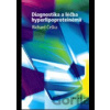Diagnostika a léčba hyperlipoproteinémií - Richard Češka Diagnostika a léčba hyperlipoproteinémií - Richard Češka