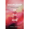Discipleship on the Edge (Darrell W. Johnson)(Pevná) Discipleship on the Edge (Darrell W. Johnson)(Pevná)