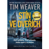 Stín ve dveřích - Tim Weaver Stín ve dveřích - Tim Weaver