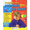 Príprava do školy - Praktický kurz | autor neuvedený Príprava do školy - Praktický kurz | autor neuvedený