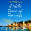 A Little Piece of Paradise (EN) A Little Piece of Paradise (EN)