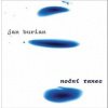 Noční tanec - CD - Jan Burian Noční tanec - CD - Jan Burian