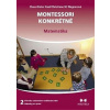 Montessori konkrétně 2 - Claus-Dieter Kaul, Christiane M. Wagnerová Montessori konkrétně 2 - Claus-Dieter Kaul, Christiane M. Wagnerová