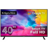 Televizor KRUGER & MATZ KM0240FHD-SA SMART TV 40 Televizor KRUGER & MATZ KM0240FHD-SA SMART TV 40